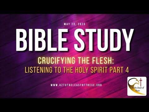 Listening to the Holy Spirit Part 4 | May 29, 2025